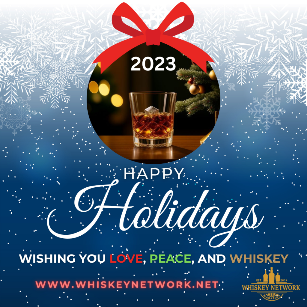 Whiskey Network Holiday Message to Our Readers